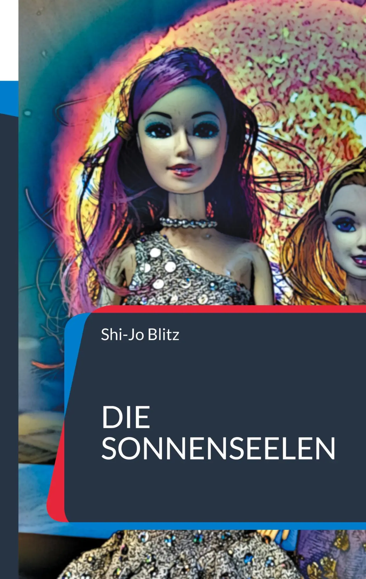 Die Sonnenseelen: Tausend Schlaglöcher auf dem menschlichen Weg zweier Sonnenseelen