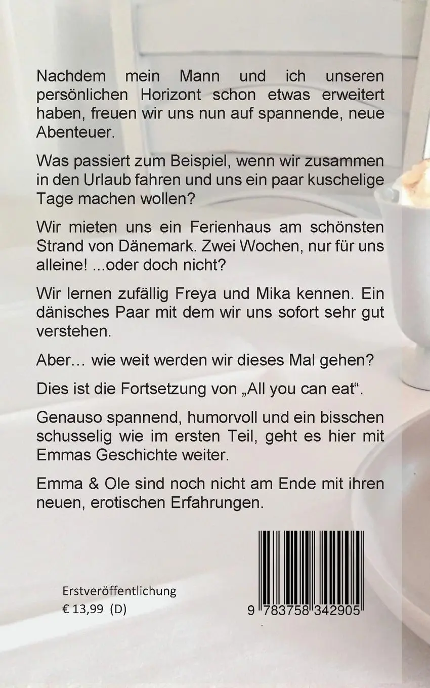 Rückseite: 9783758342905 | ALL YOU CAN EAT 2 | Die süß, scharfe Fortsetzung | Emma Ingeborg Eiben