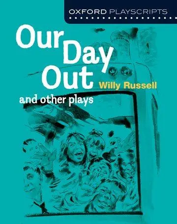 Cover: 9780198333005 | Russell, W: Oxford Playscripts: Our Day Out and other plays | Russell