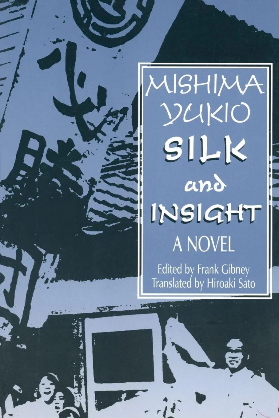 Cover: 9780765603005 | Silk and Insight | Yukio Mishima (u. a.) | Taschenbuch | Englisch