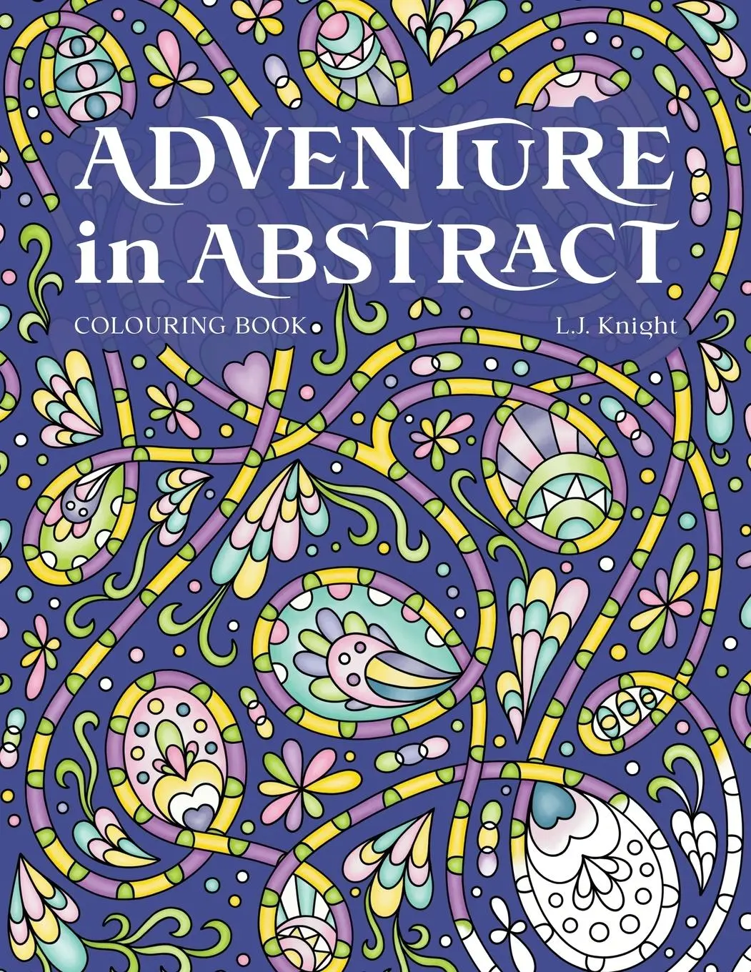Cover: 9781915773005 | Adventure in Abstract Colouring Book | L. J. Knight | Taschenbuch