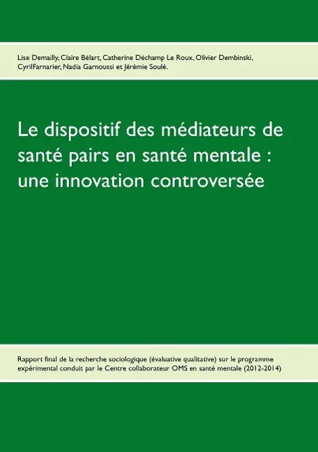Cover: 9782322013005 | Le dispositif des médiateurs de santé pairs en santé mentale : une...