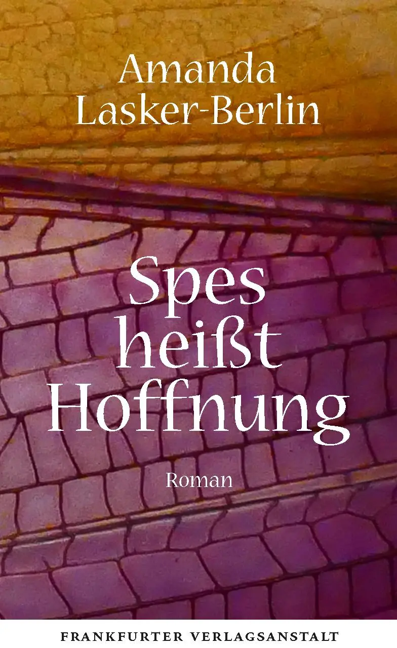 Cover: 9783627003005 | Spes heißt Hoffnung | Amanda Lasker-Berlin | Buch | 256 S. | Deutsch