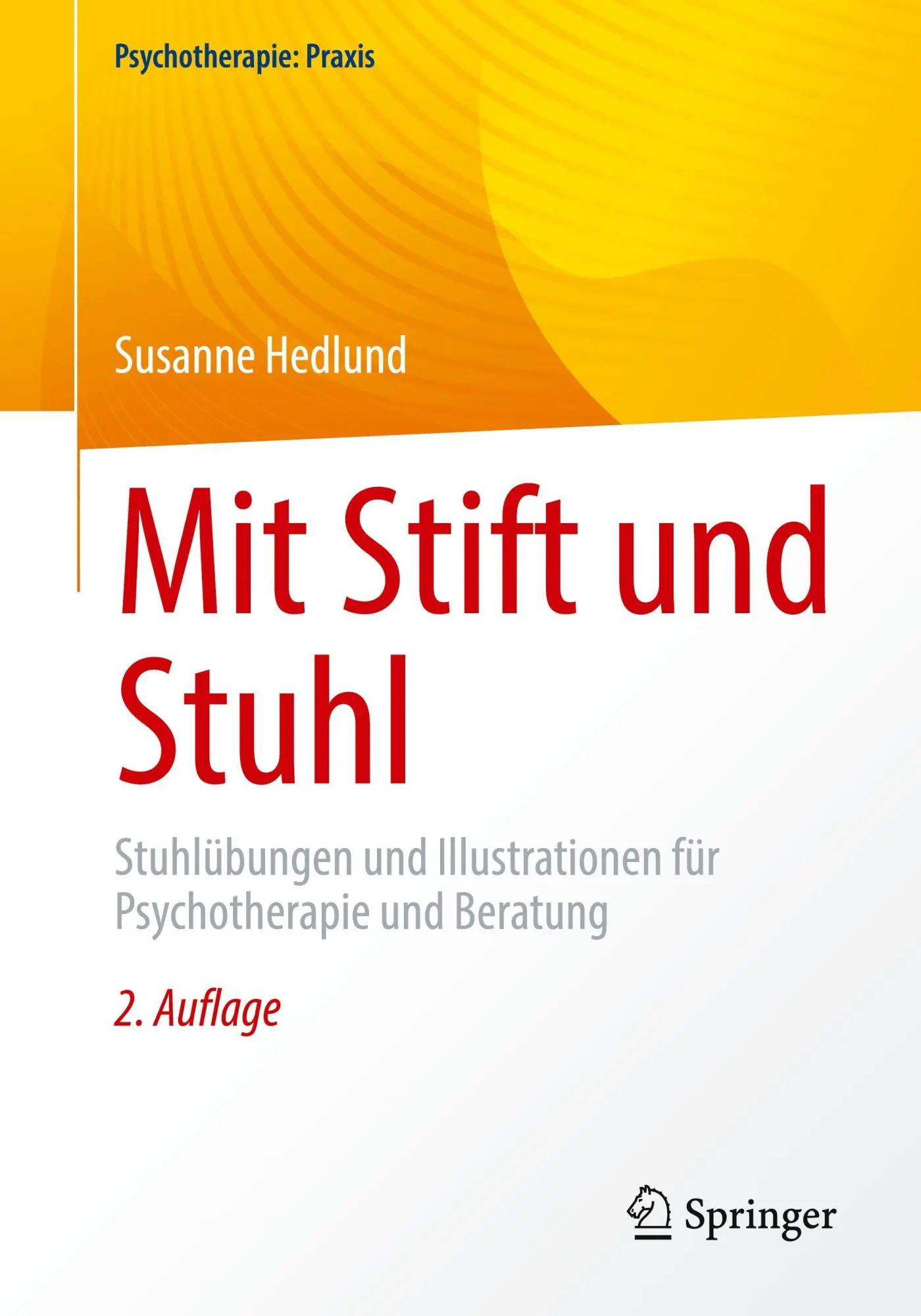 Cover: 9783662723005 | Mit Stift und Stuhl | Susanne Hedlund | Taschenbuch | x | Deutsch