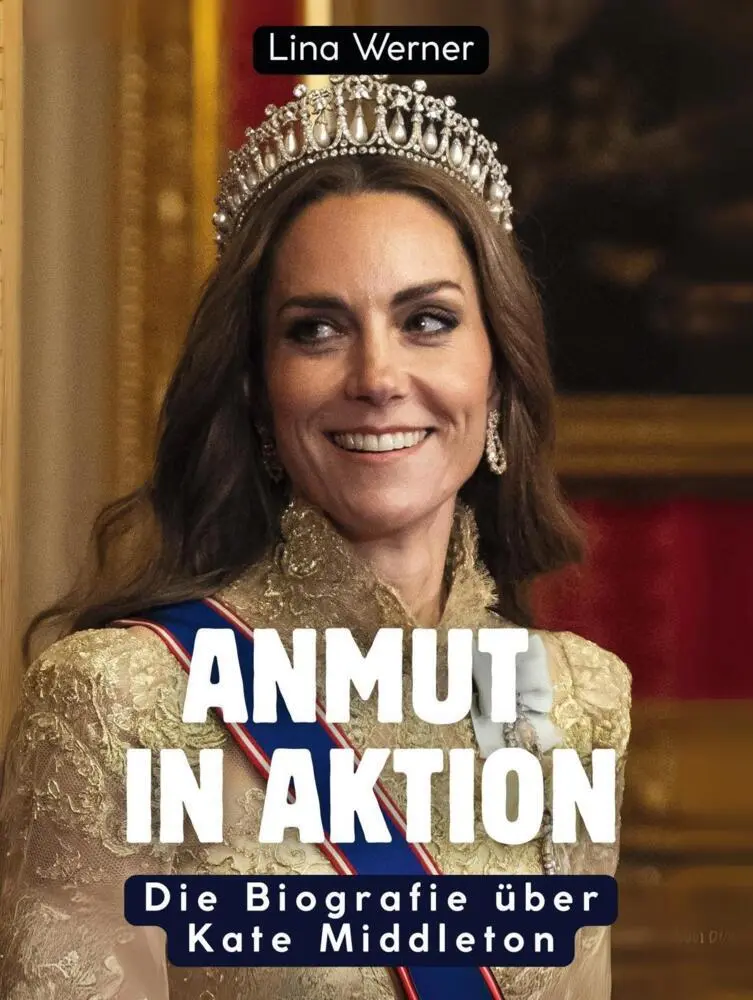 Cover: 9783695323005 | Anmut in Aktion | Die Biografie über Kate Middleton. Komplett in Farbe