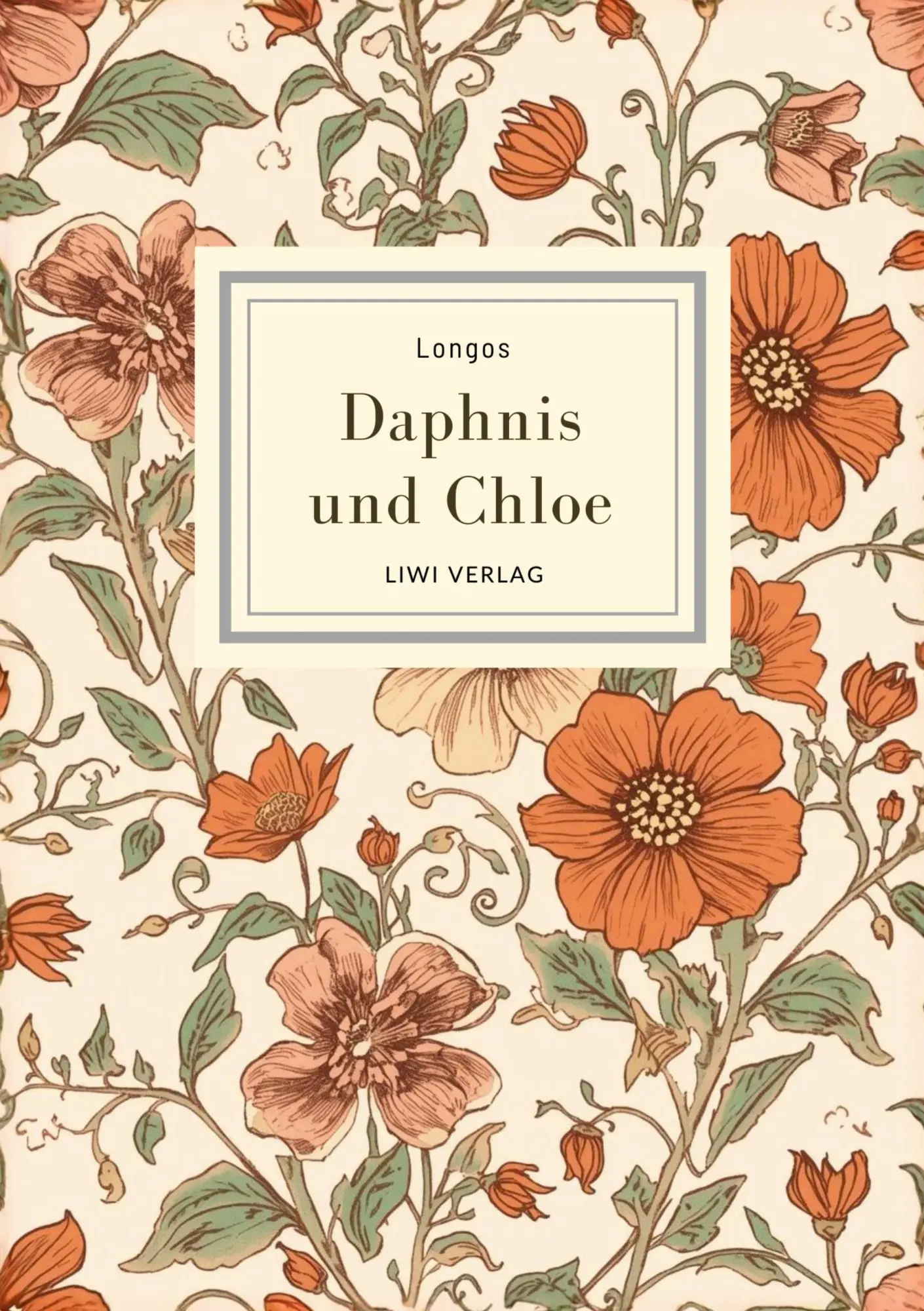 Cover: 9783753803005 | Longos: Daphnis und Chloe. Neuausgabe | Longos | Taschenbuch | 72 S.