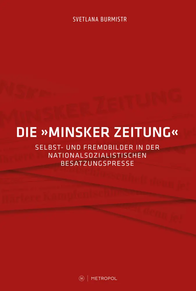 Cover: 9783863313005 | Die 'Minsker Zeitung' | Svetlana Burmistr | Buch | 365 S. | Deutsch