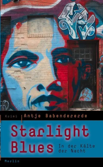Cover: 9783875363005 | Starlight Blues | In der Kälte der Nacht. Krimi | Antje Babendererde