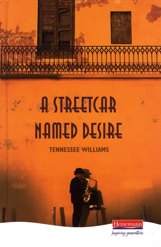 Pearson Education Limited A Streetcar Named Desire