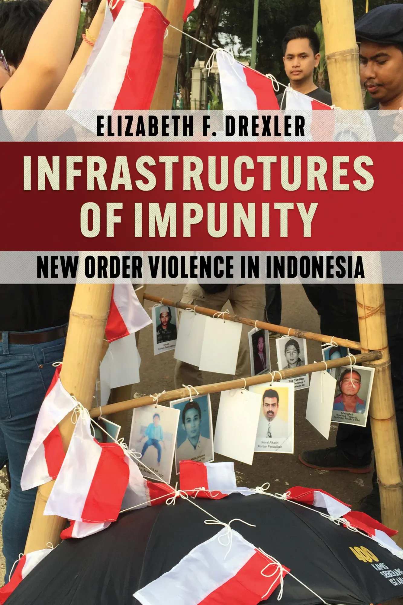 Cover: 9781501773105 | Infrastructures of Impunity – New Order Violence in Indonesia | Buch