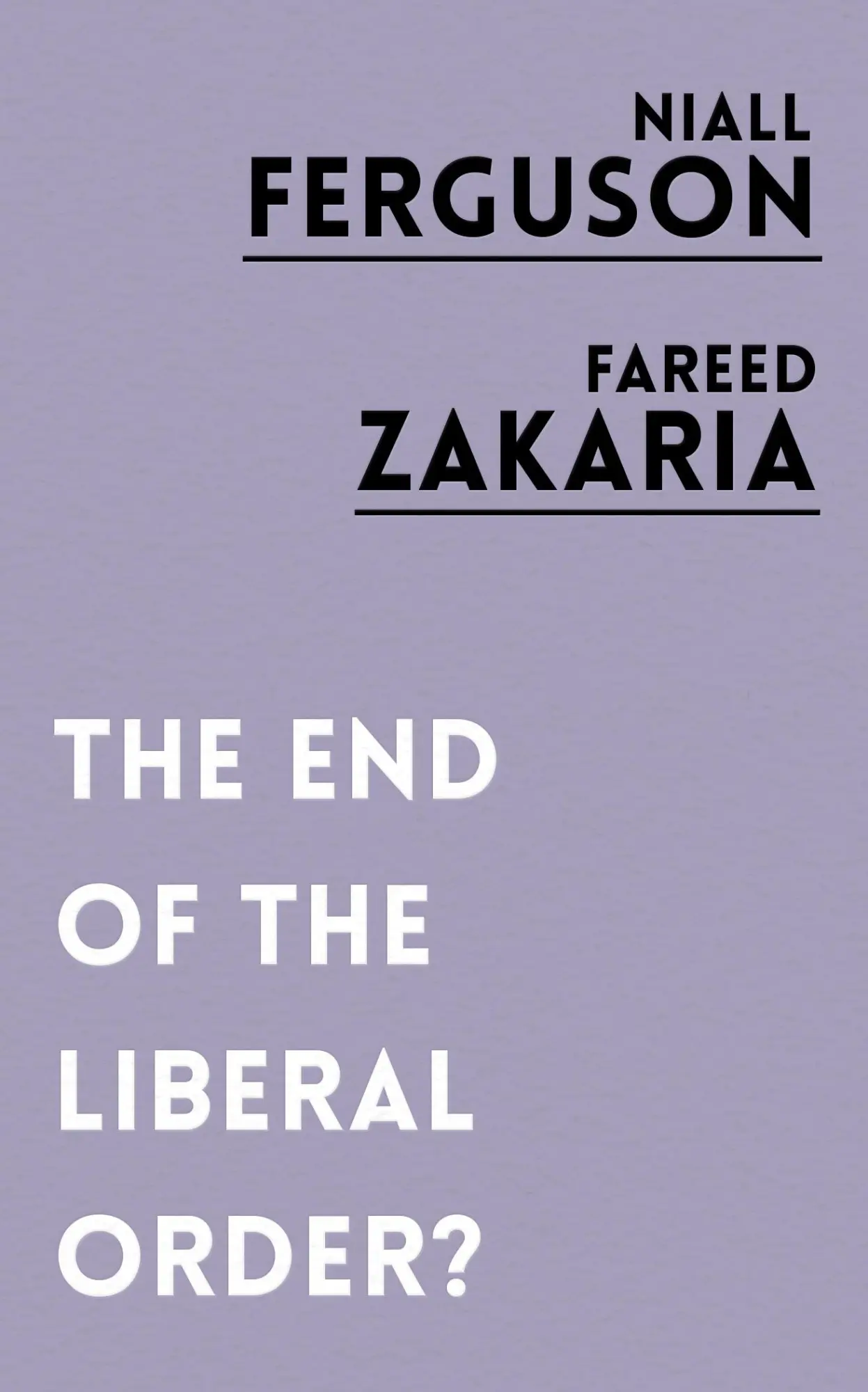 Cover: 9781786073105 | The End of the Liberal Order? | Fareed Zakaria (u. a.) | Taschenbuch