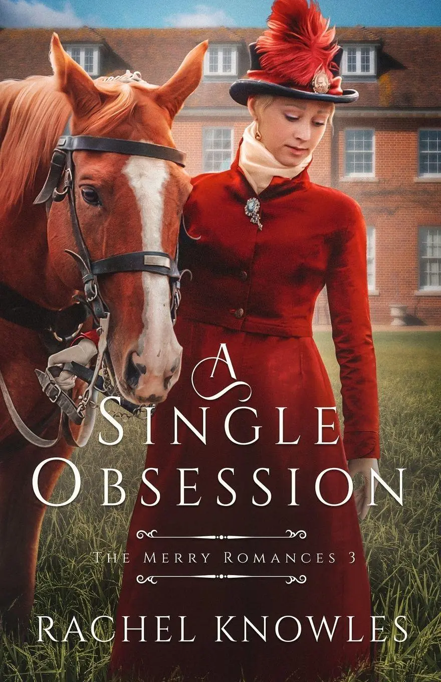 Cover: 9781910883105 | A Single Obsession | Rachel Knowles | Taschenbuch | The Merry Romances