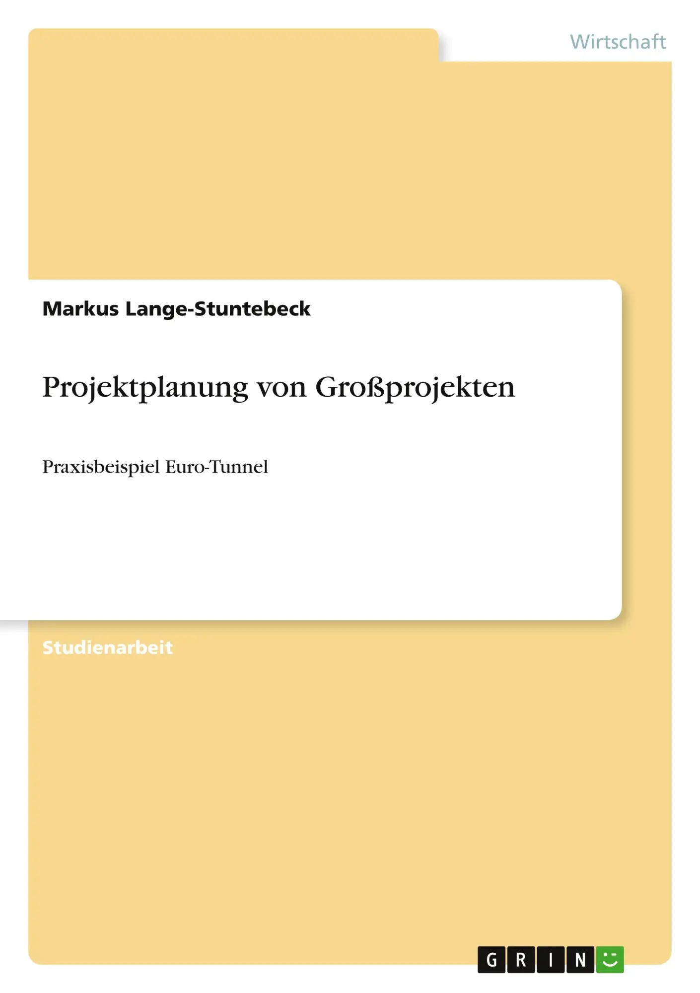 Cover: 9783640933105 | Projektplanung von Großprojekten | Praxisbeispiel Euro-Tunnel | Buch