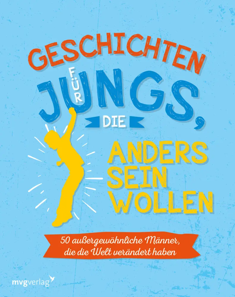Cover: 9783747403105 | Für Jungs, die anders sein wollen | Caroline Stürmer | Buch | 4-farbig