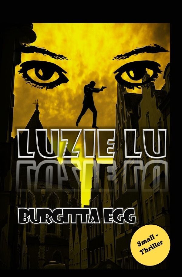 Cover: 9783758463105 | Luzie Lu | Burgitta Egg | Taschenbuch | 128 S. | Deutsch | 2024