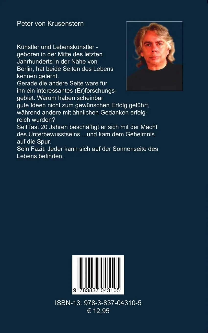 Rückseite: 9783837043105 | Auf der Sonnenseite des Lebens... | Dein Weg zu Glück und Erfolg