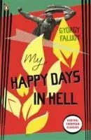 Cover: 9780141193205 | My Happy Days In Hell | Gyorgy Faludy | Taschenbuch | Englisch | 2010