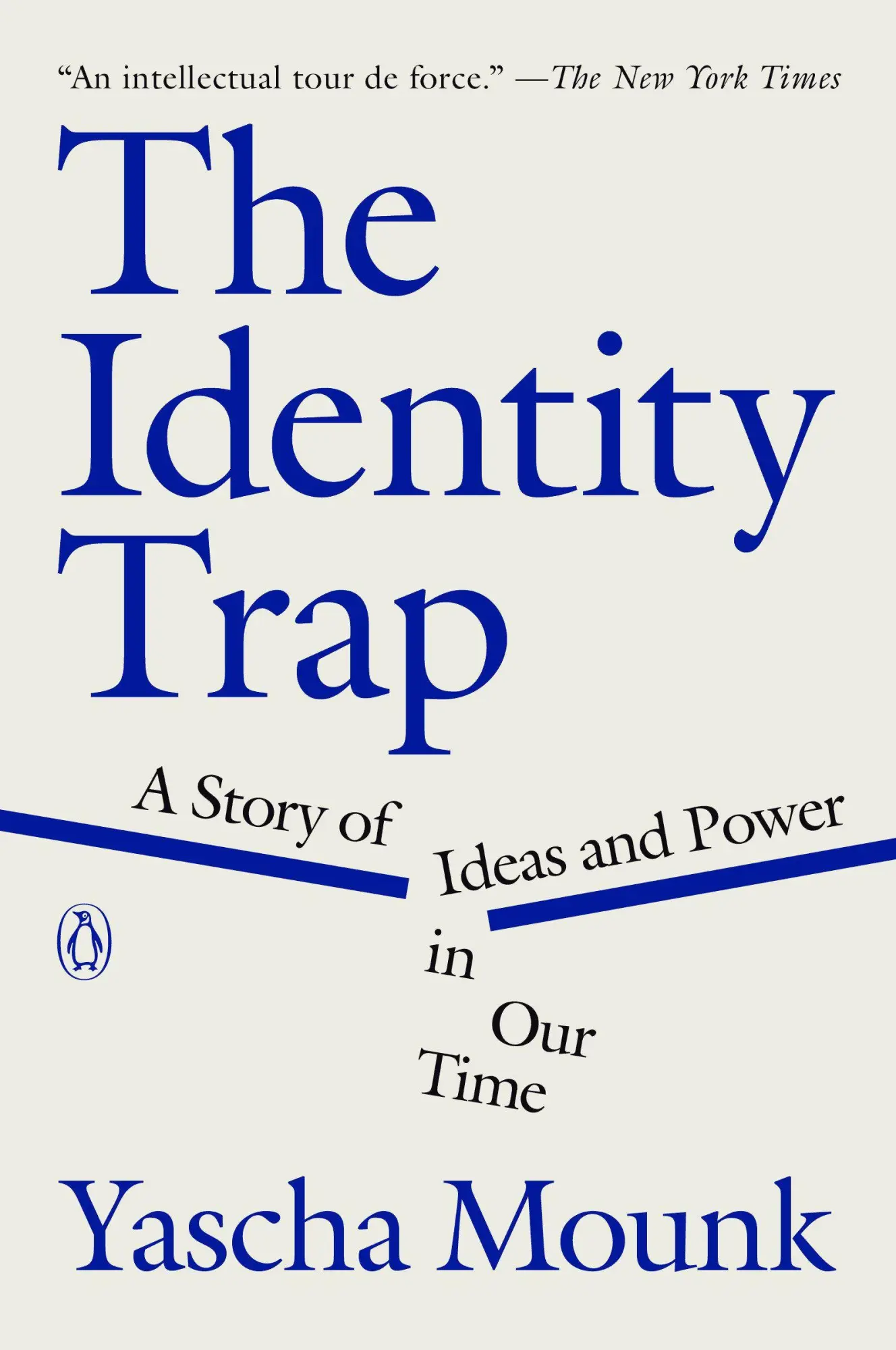 Cover: 9780593493205 | The Identity Trap | A Story of Ideas and Power in Our Time | Mounk