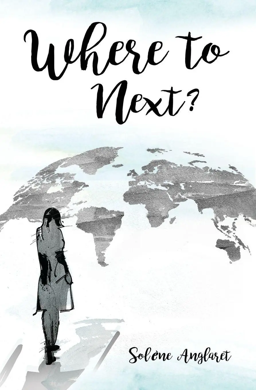 Cover: 9780648243205 | Where to Next? | A Memoir Beyond Borders | Solène Anglaret | Buch