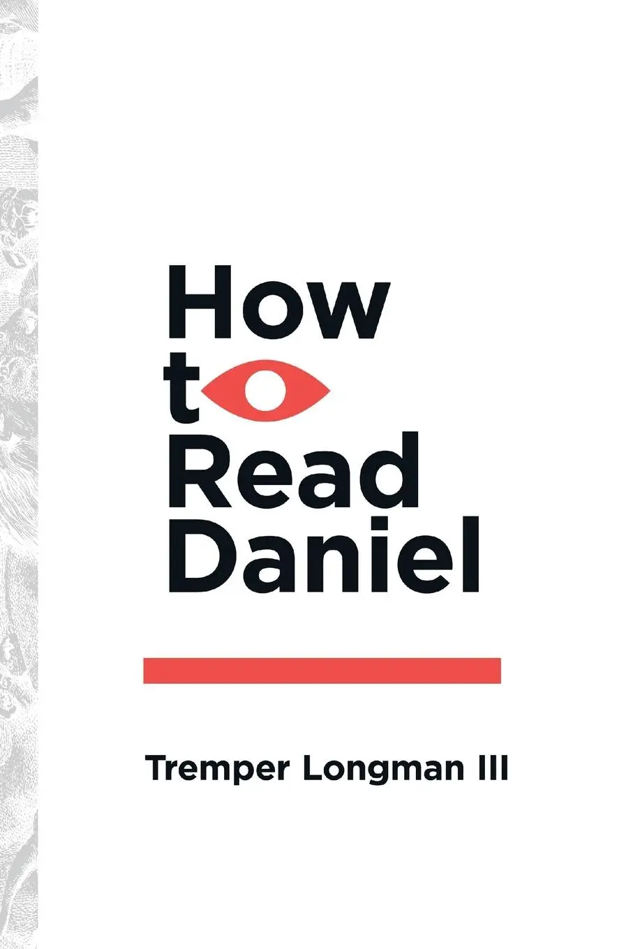 Cover: 9780830853205 | How to Read Daniel | Tremper Longman Iii | Taschenbuch | Englisch