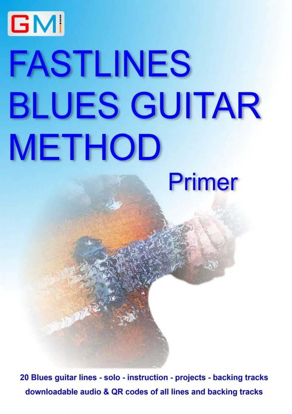 Cover: 9780995673205 | Fastlines Blues Guitar Method Primer | Gerald Brockie | Taschenbuch