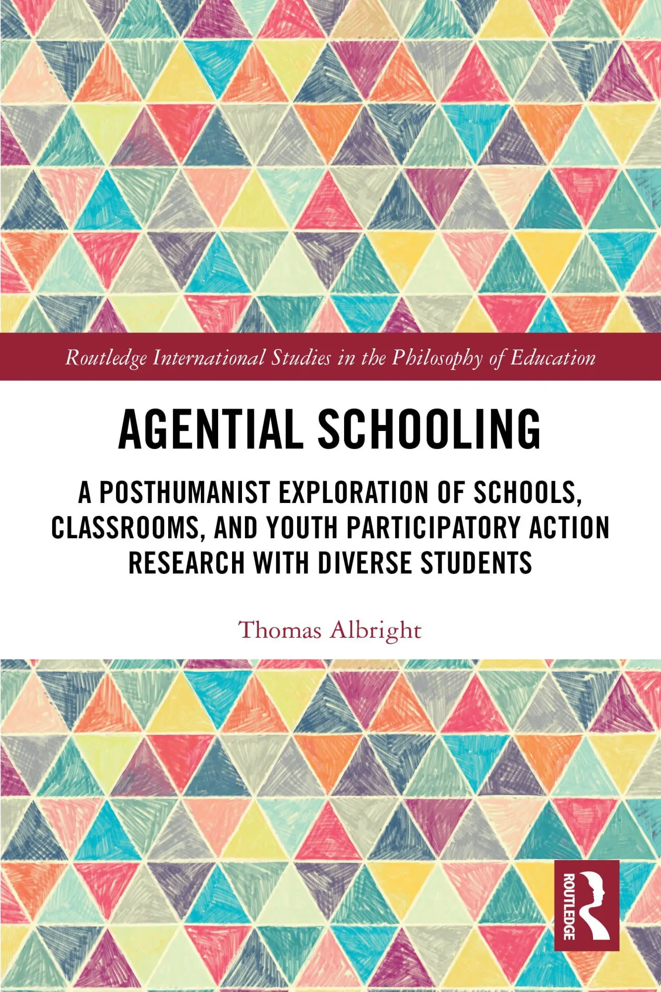 Cover: 9781032883205 | Agential Schooling | Thomas Albright | Taschenbuch | Englisch | 2026