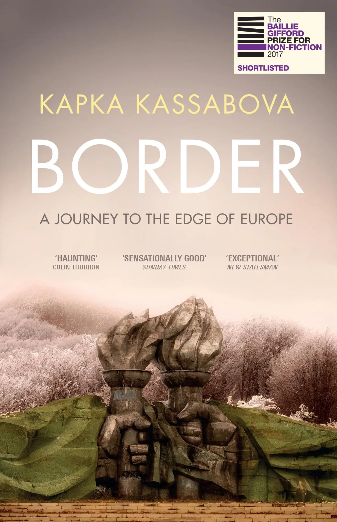 Cover: 9781783783205 | Border | Kapka Kassabova | Taschenbuch | 382 S. | Englisch | 2018