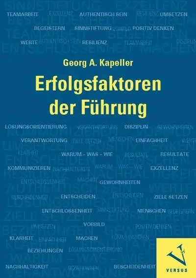 Cover: 9783039093205 | Erfolgsfaktoren der Führung | Georg A. Kapeller | Taschenbuch | 240 S.