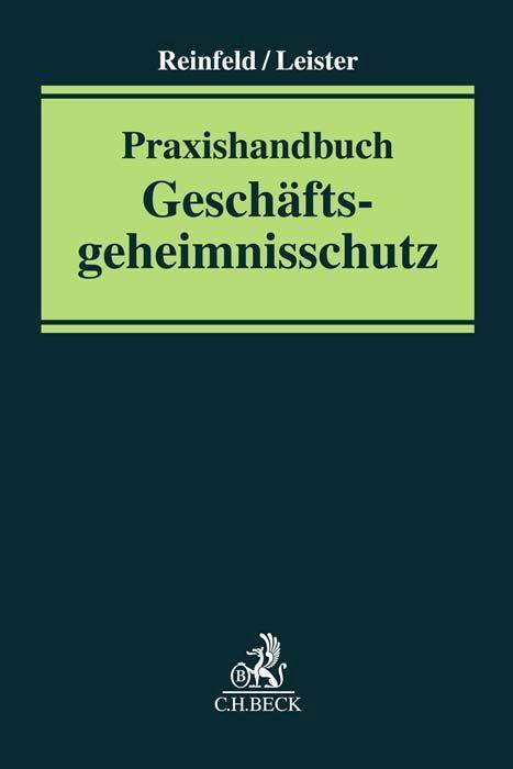 Cover: 9783406763205 | Praxishandbuch Geschäftsgeheimnisschutz | Roland Reinfeld (u. a.)