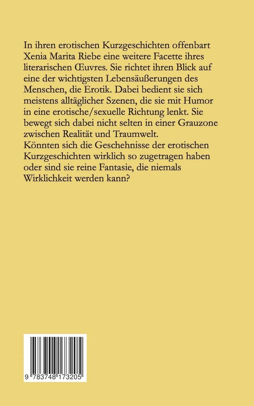 Rückseite: 9783748173205 | Es lebe die | Liebe Lust Leidenschaft | Xenia Marita Riebe | Buch