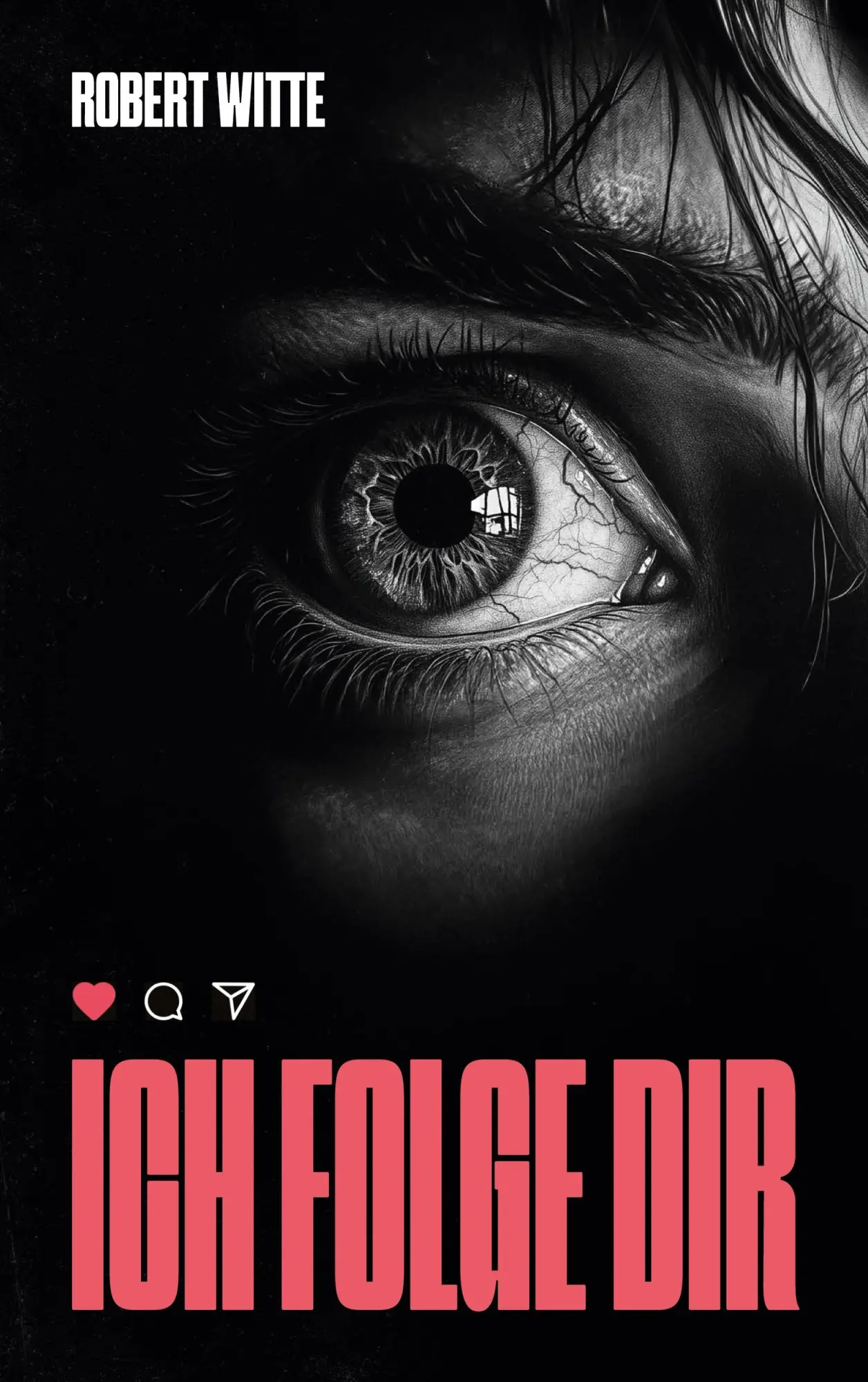 Cover: 9783759753205 | Ich Folge Dir | Robert Witte | Taschenbuch | 400 S. | Deutsch | 2025