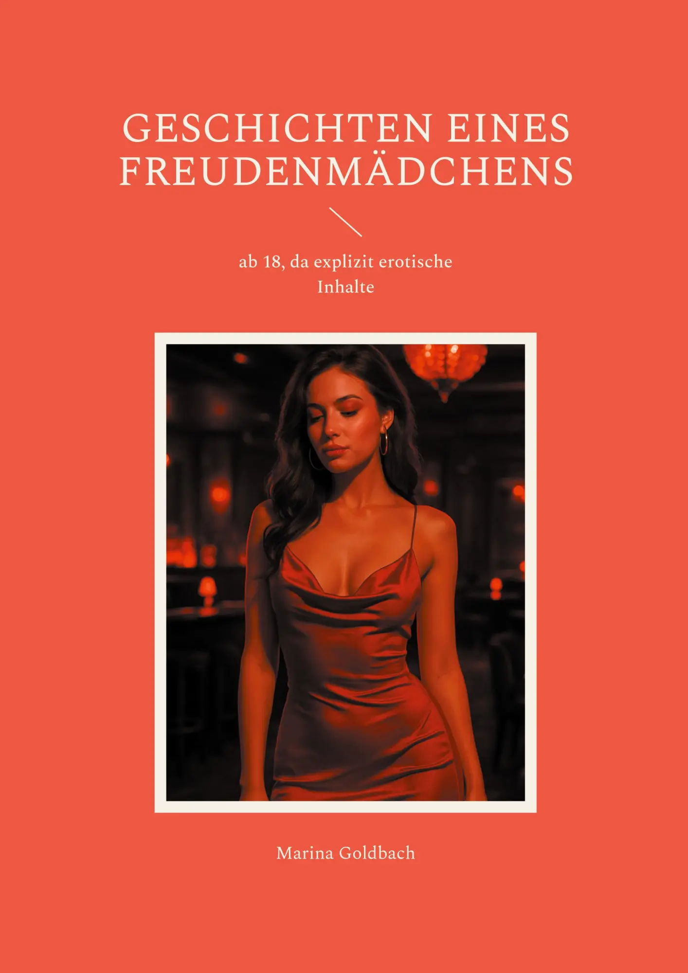 Cover: 9783819213205 | Geschichten eines Freudenmädchens | Marina Goldbach | Taschenbuch