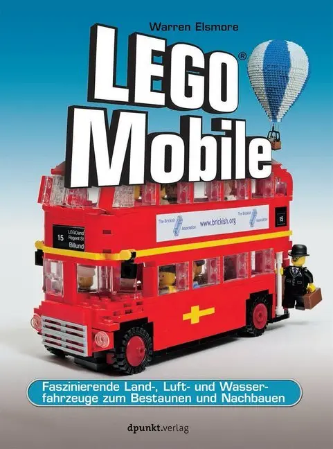 Cover: 9783864903205 | LEGO®-Mobile | Warren Elsmore | Taschenbuch | 256 S. | Deutsch | 2016