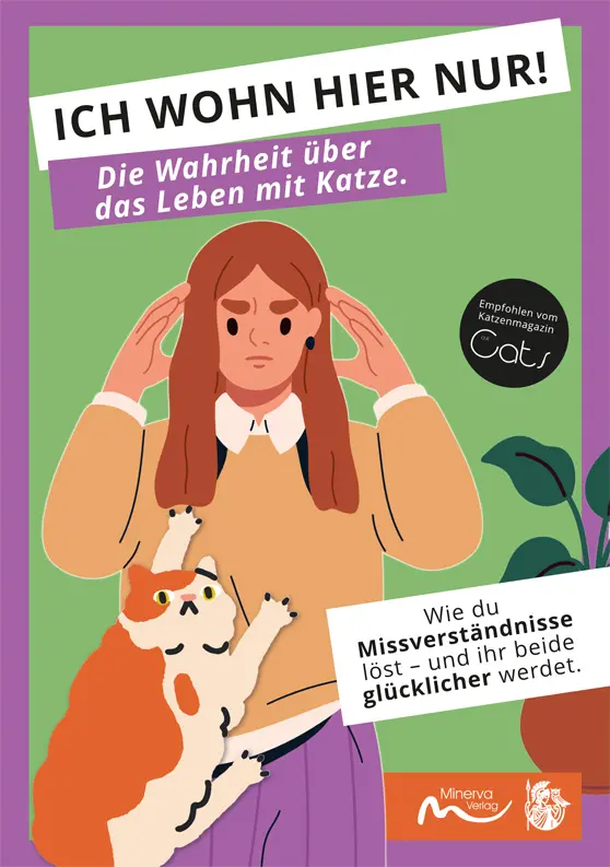 Cover: 9783910503205 | ICH WOHN HIER NUR! Die Wahrheit über das Leben mit Katze. | KG | Buch