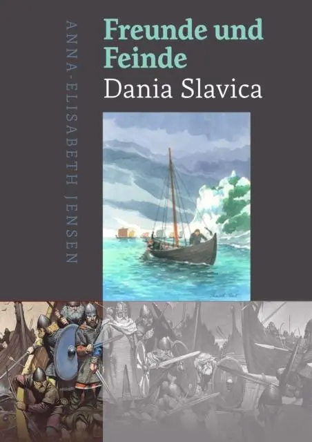 Cover: 9788772193205 | Freunde und Feinde - Dania Slavica | Anna-Elisabeth Jensen | Buch