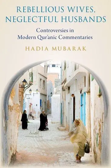 Cover: 9780197553305 | Rebellious Wives, Neglectful Husbands | Hadia Mubarak | Buch | 2022