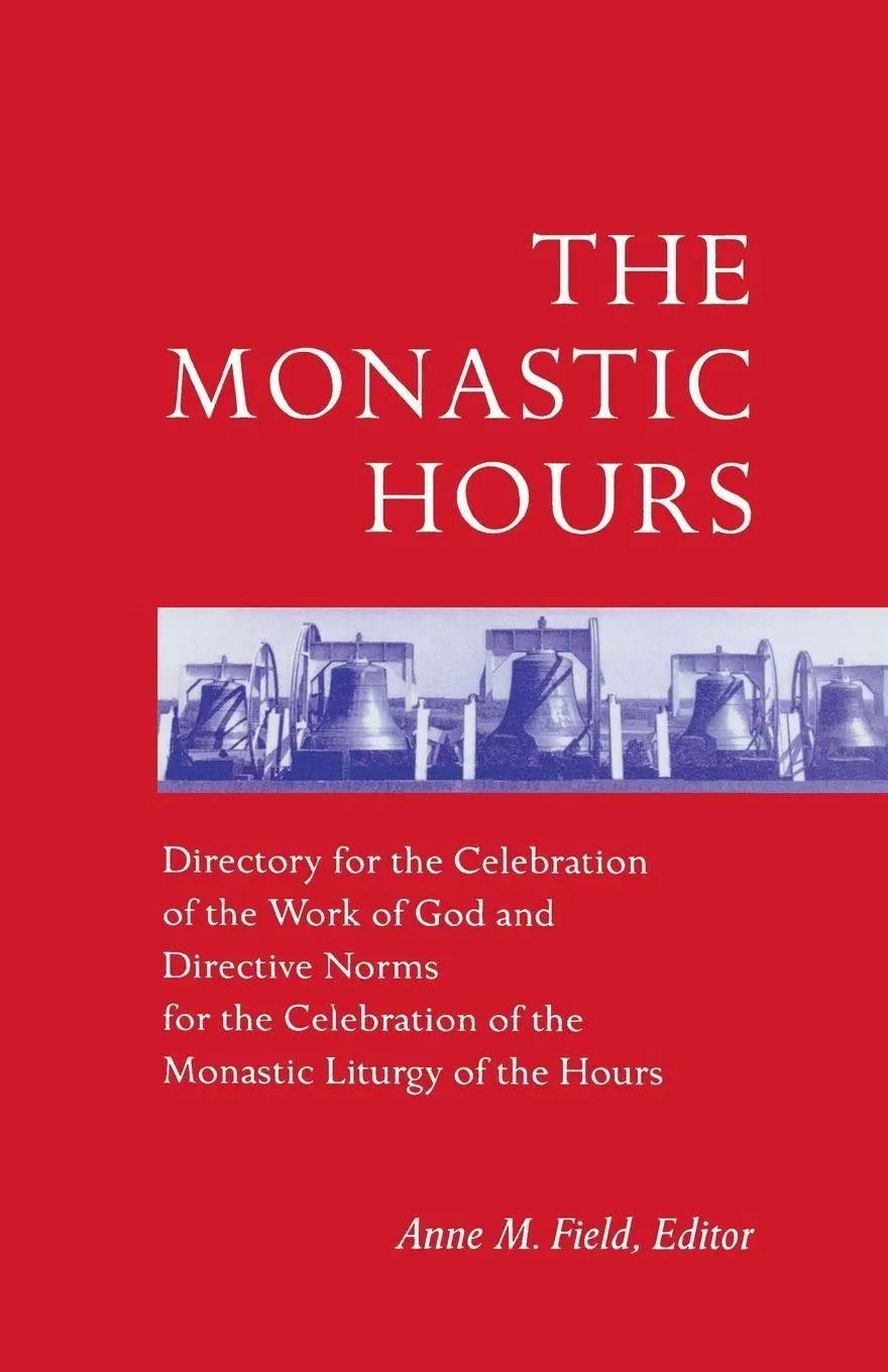 Cover: 9780814623305 | The Monastic Hours | Anne M. Field | Taschenbuch | Englisch | 2001