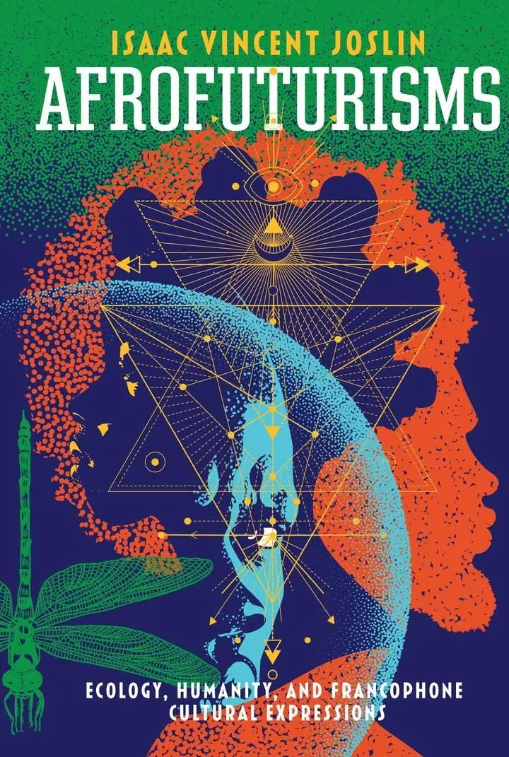 Cover: 9780896803305 | Afrofuturisms – Ecology, Humanity, and Francophone Cultural...