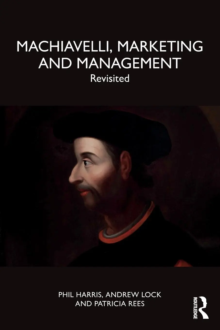 Cover: 9781032943305 | Machiavelli, Marketing and Management | Revisited | Lock (u. a.)