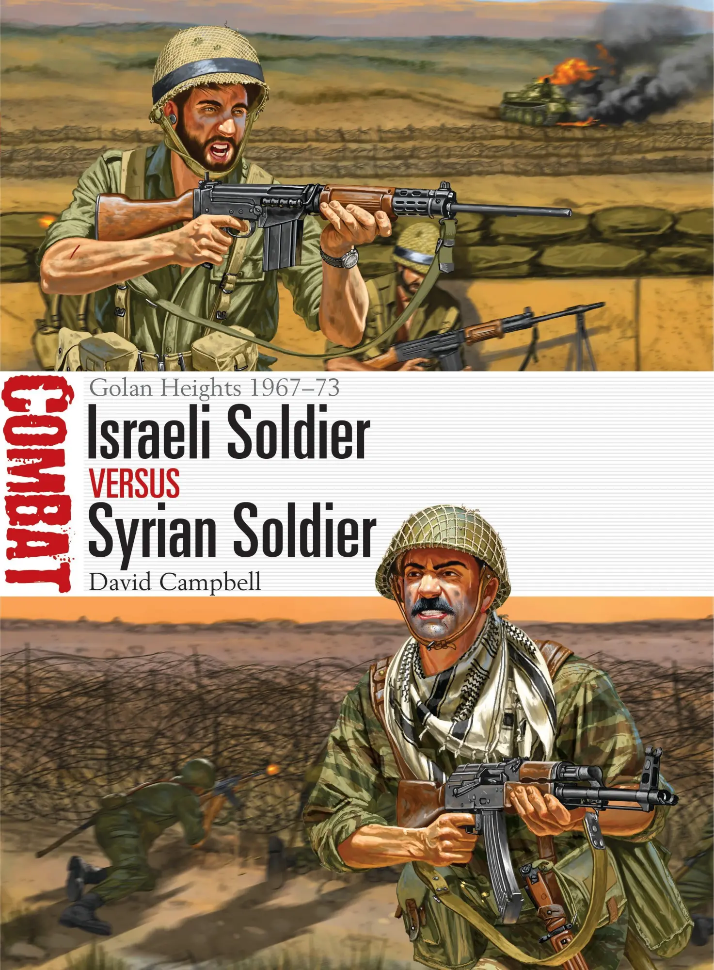 Cover: 9781472813305 | Israeli Soldier Vs Syrian Soldier | Golan Heights 1967-73 | Campbell