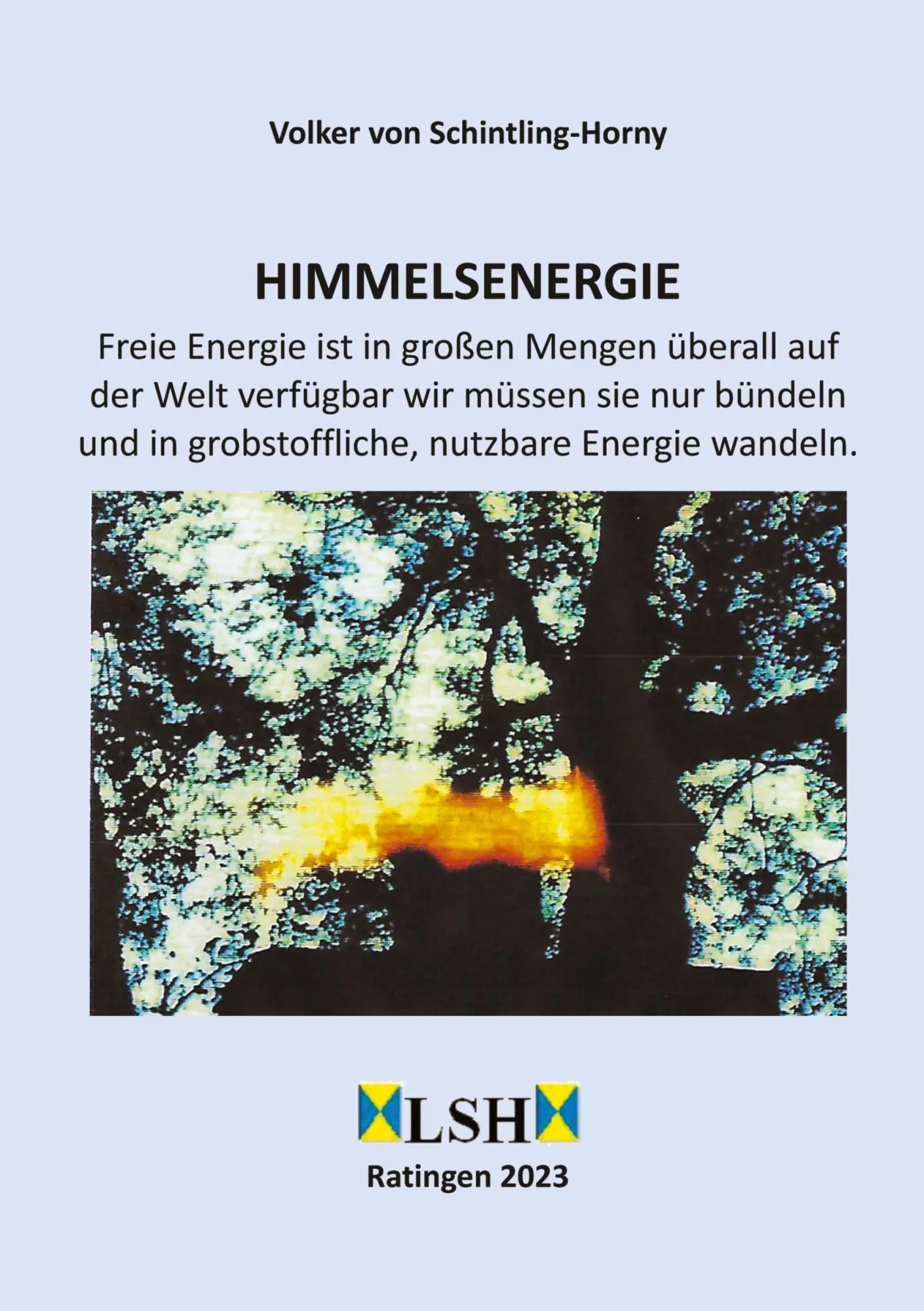 Cover: 9783347803305 | Himmelsenergie | Volker von Schintling-Horny | Buch | 224 S. | Deutsch