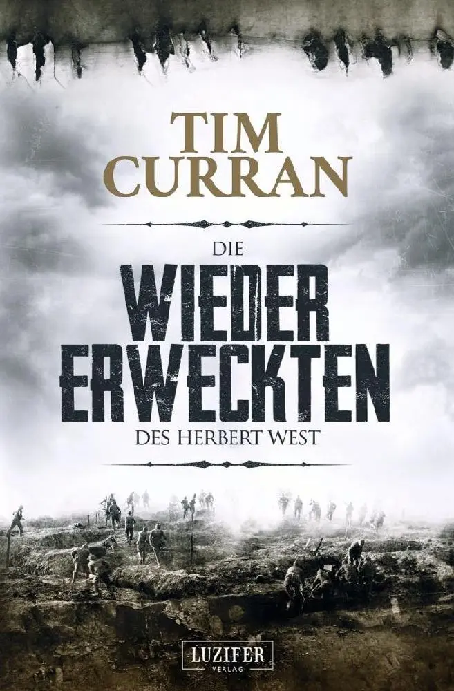 Cover: 9783958353305 | DIE WIEDERERWECKTEN DES HERBERT WEST | Horror, Mystery | Tim Curran