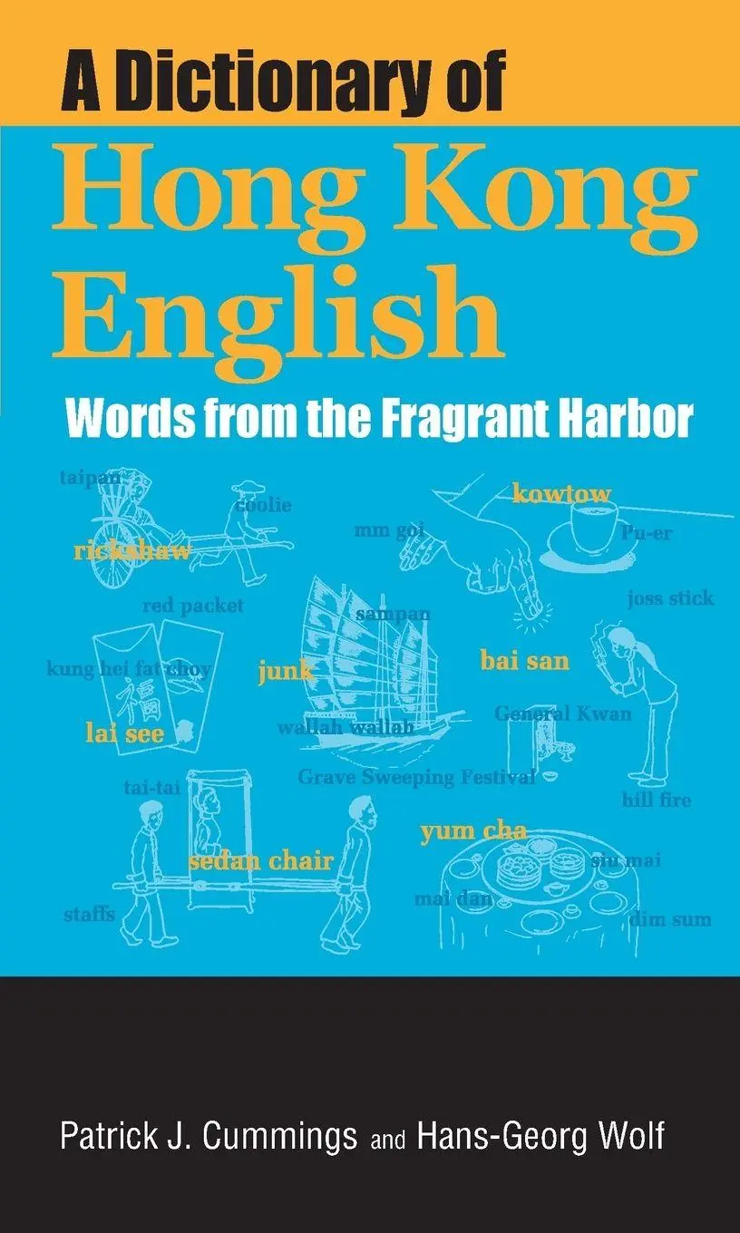 Cover: 9789888083305 | A Dictionary of Hong Kong English | Words from the Fragrant Harbor