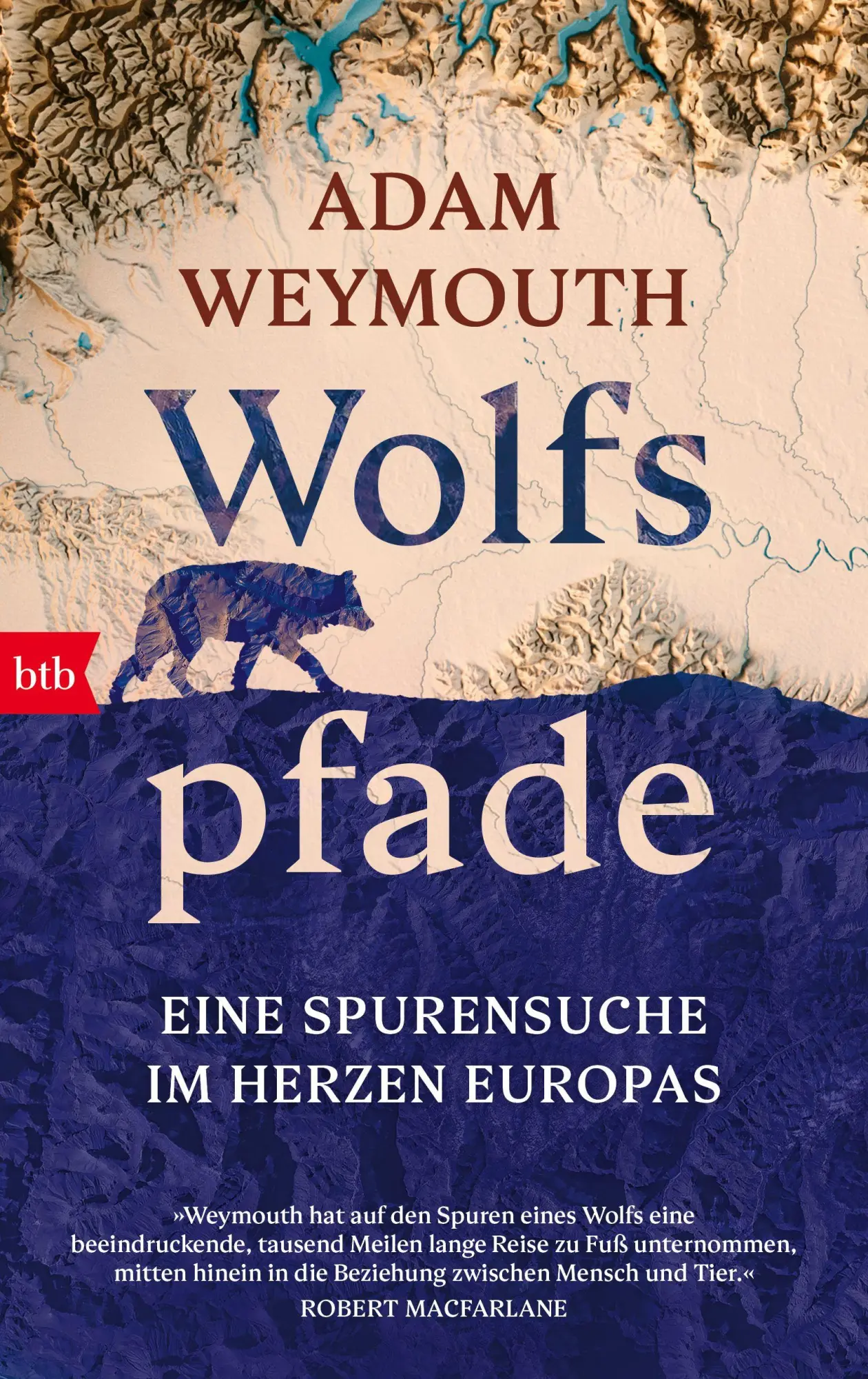 Cover: 9783442763405 | Wolfspfade | Eine Spurensuche im Herzen Europas | Adam Weymouth | Buch