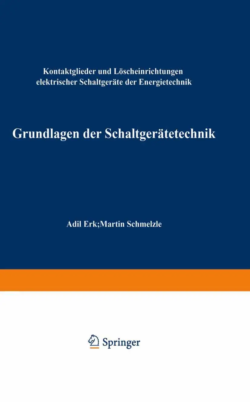 Cover: 9783642503405 | Grundlagen der Schaltgerätetechnik | M. Schmelzle (u. a.) | Buch | xi