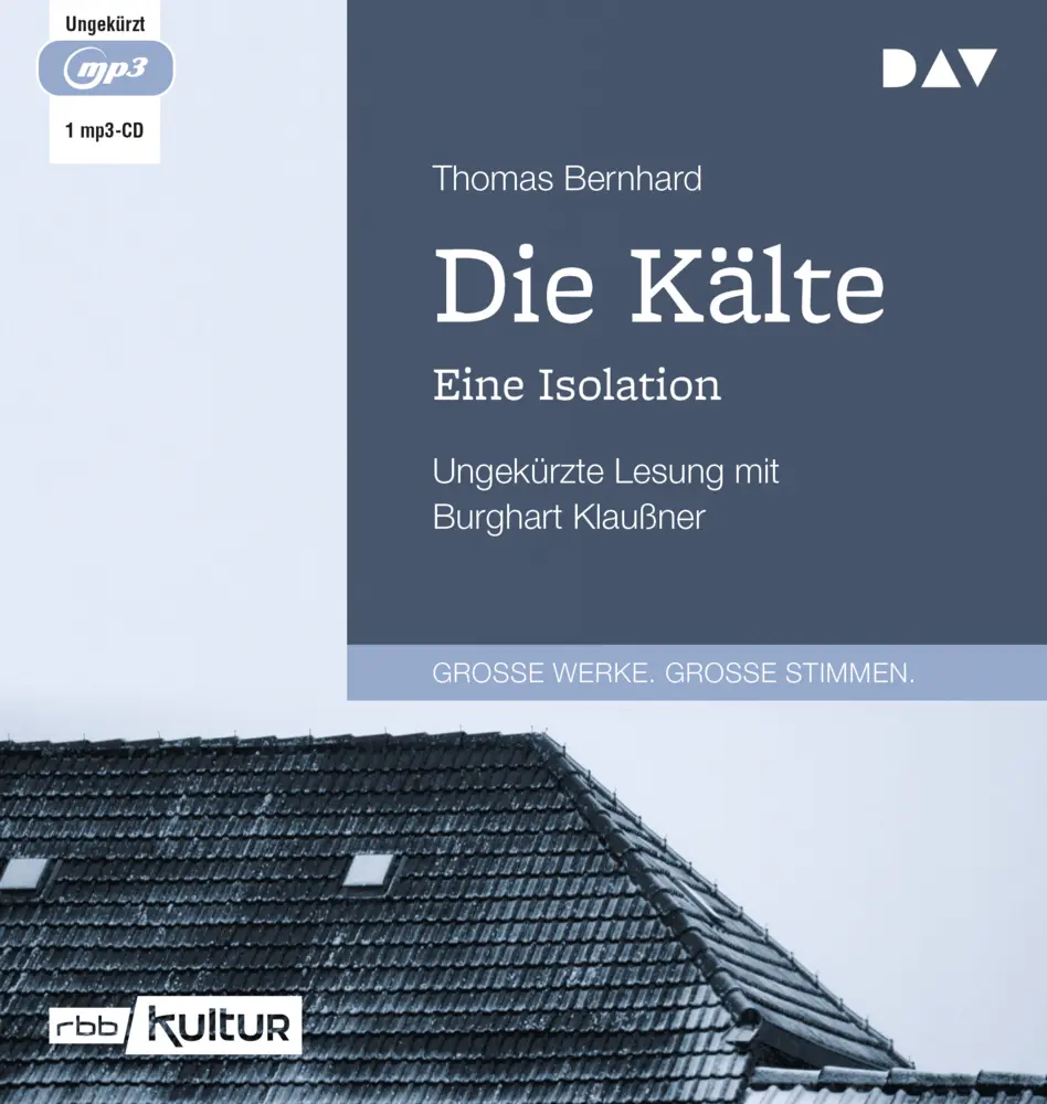 Cover: 9783742423405 | Die Kälte. Eine Isolation,1 Audio-CD, 1 MP3 | Thomas Bernhard | CD