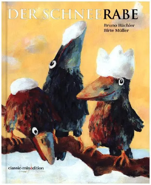Cover: 9783865663405 | Der Schneerabe | classic-minedition | Bruno Hächler | Buch | 32 S.