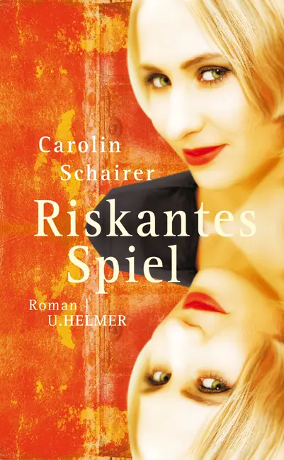 Cover: 9783897413405 | Riskantes Spiel | Roman | Carolin Schairer | Taschenbuch | 304 S.