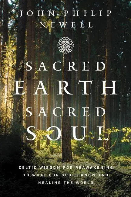Cover: 9780063023505 | Sacred Earth, Sacred Soul | John Philip Newell | Taschenbuch | 2022