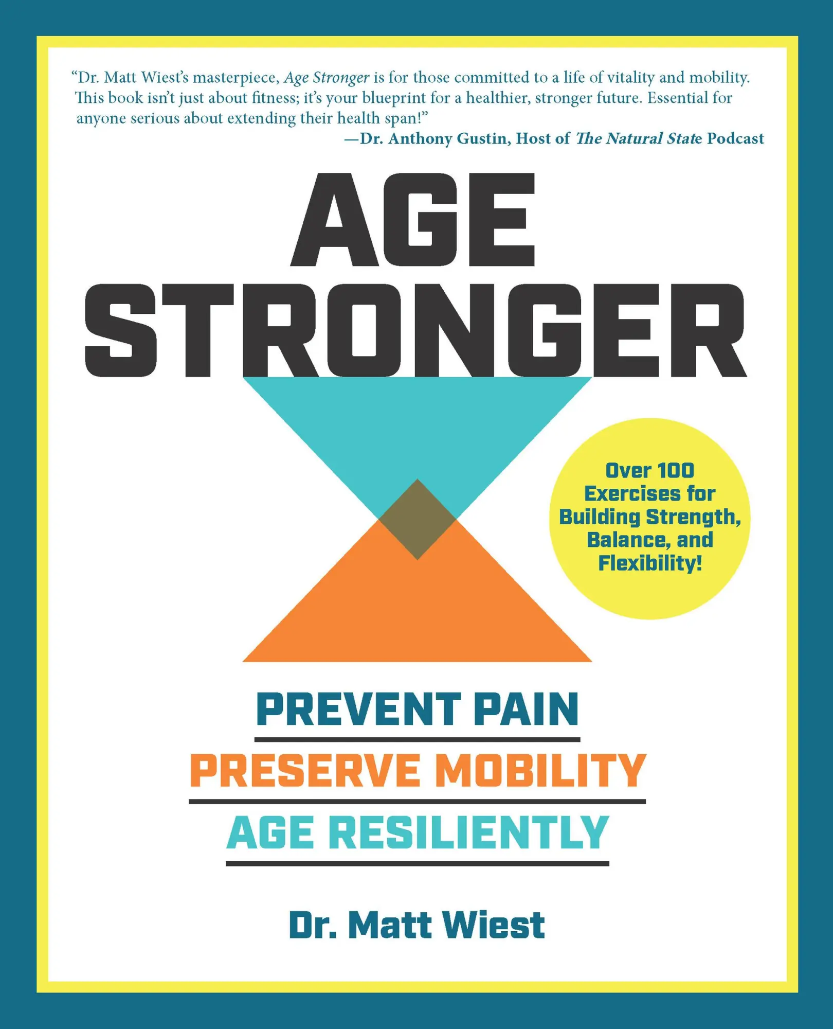 Cover: 9780760393505 | Age Stronger | Prevent Pain. Preserve Mobility. Age Resiliently | Buch